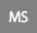 MS
